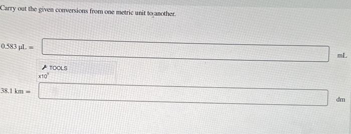 Solved Carry out the given conversions from one metric unit | Chegg.com