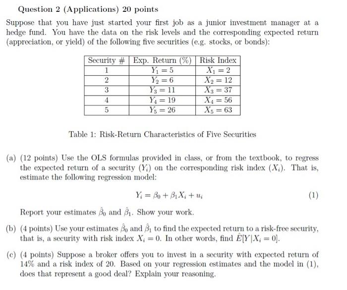 Solved Question 2 (Applications) 20 points Suppose that you | Chegg.com