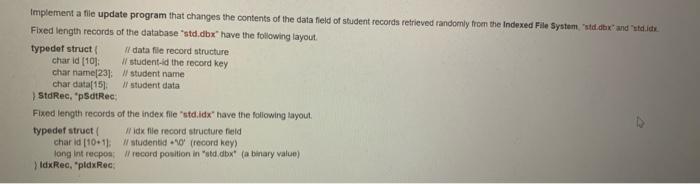 Implement a file update program that changes the | Chegg.com