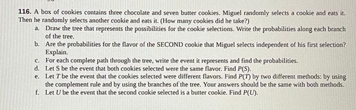 Solved 116. A Box Of Cookies Contains Three Chocolate And | Chegg.com