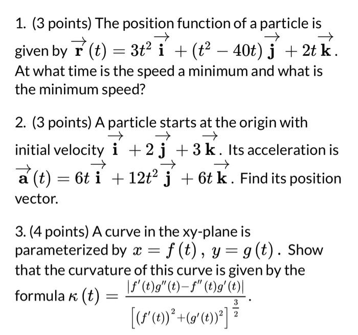 Solved 1. (3 points) The position function of a particle is | Chegg.com