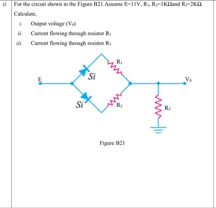 Solved i) For the circuit shown in the Figure B21.Assume | Chegg.com