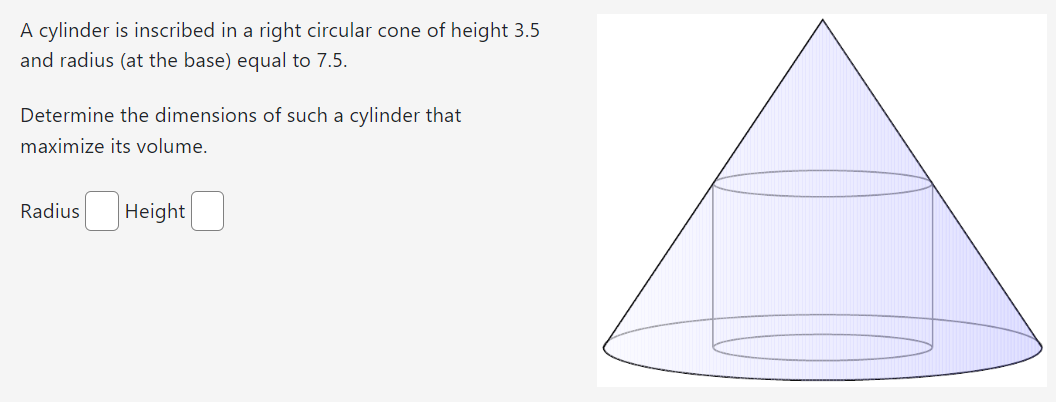 Solved A cylinder is inscribed in a right circular cone of | Chegg.com