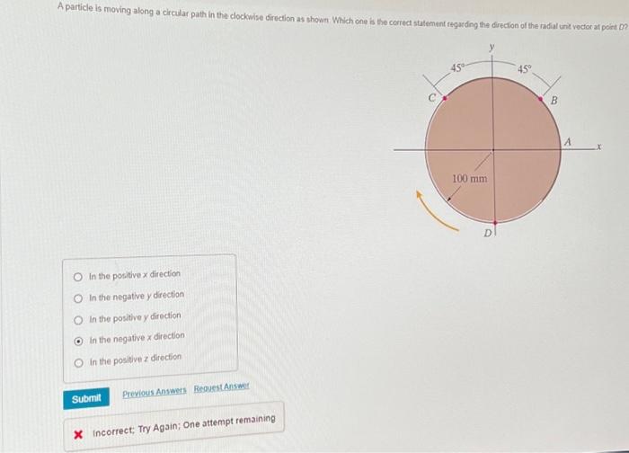 [Solved]: A Particle Is Moving Along A Circular Path In The