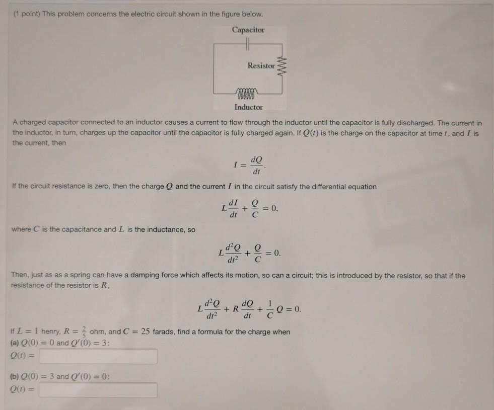Solved (1 point) This problem concerns the electric circuit | Chegg.com
