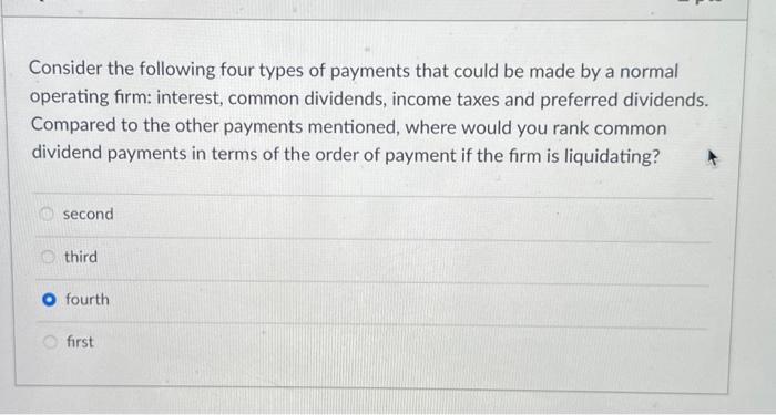 common choices for making payments include all of the following except