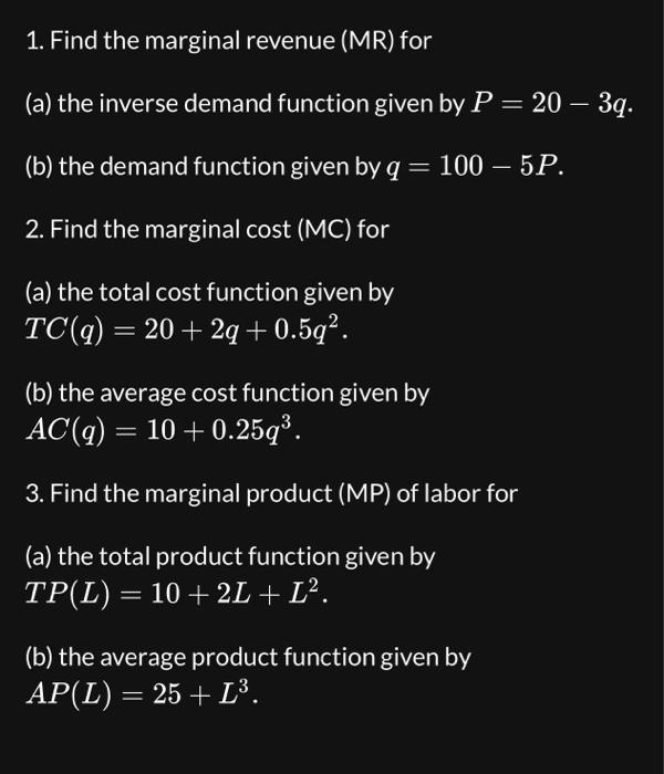 Solved 1. Find the marginal revenue (MR) for (a) the inverse