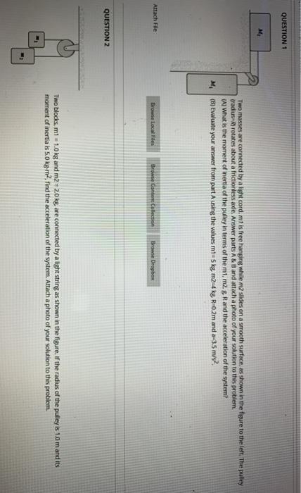 Solved Question 1 M Two Masses Are Connected By A Light Chegg Com
