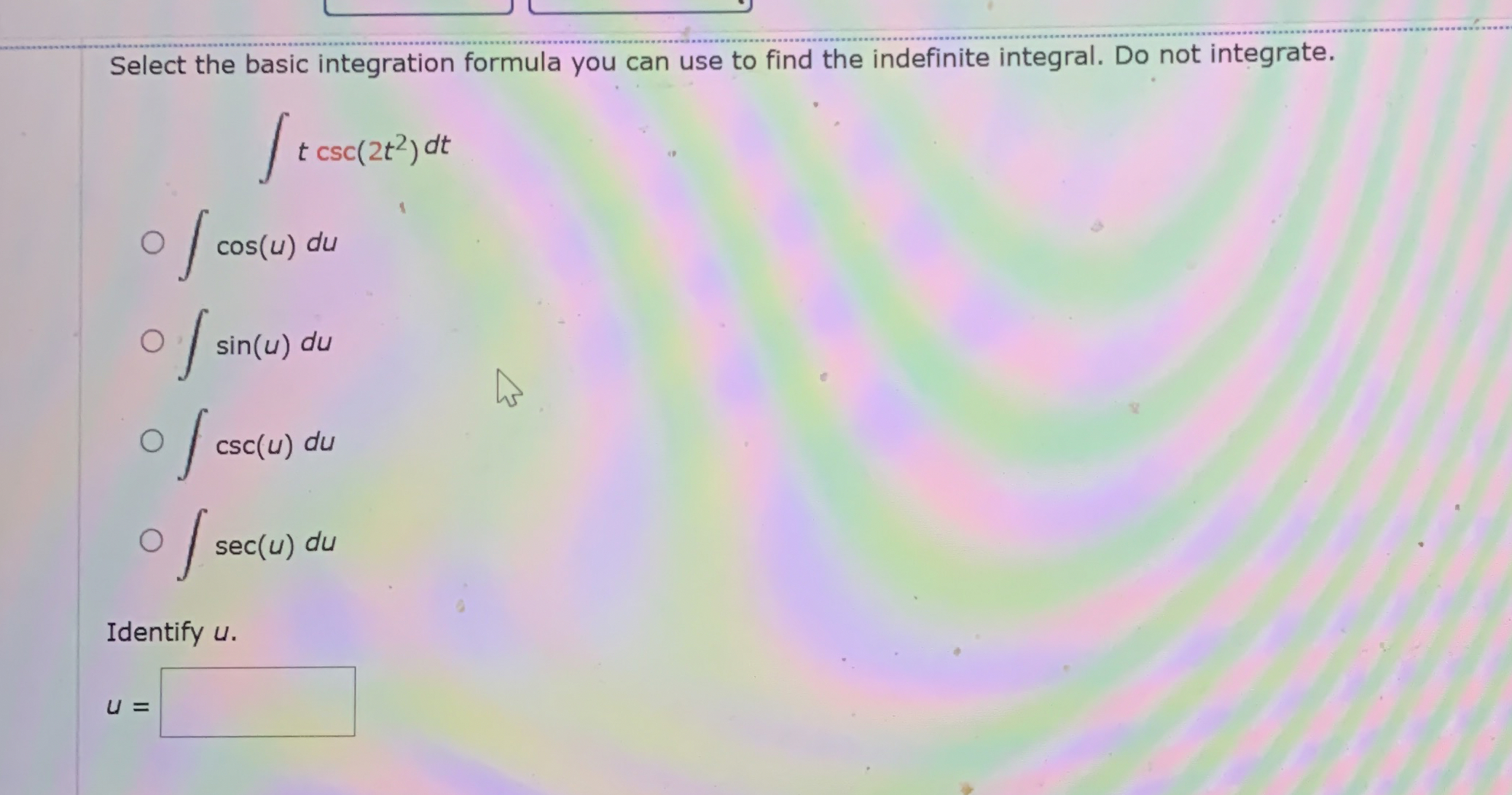 Solved Select the basic integration formula you can use to | Chegg.com