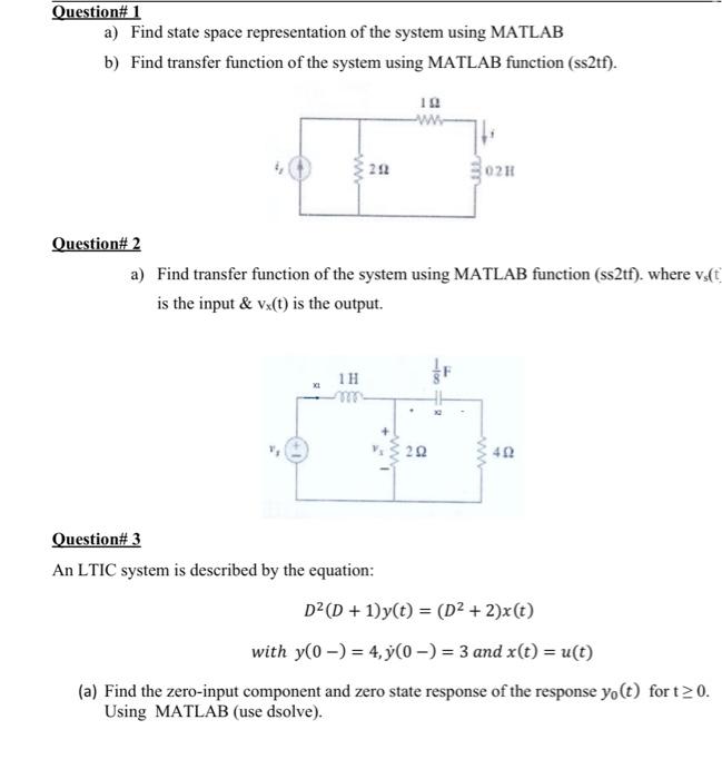 Solved Question# 1 A) Find State Space Representation Of The | Chegg.com