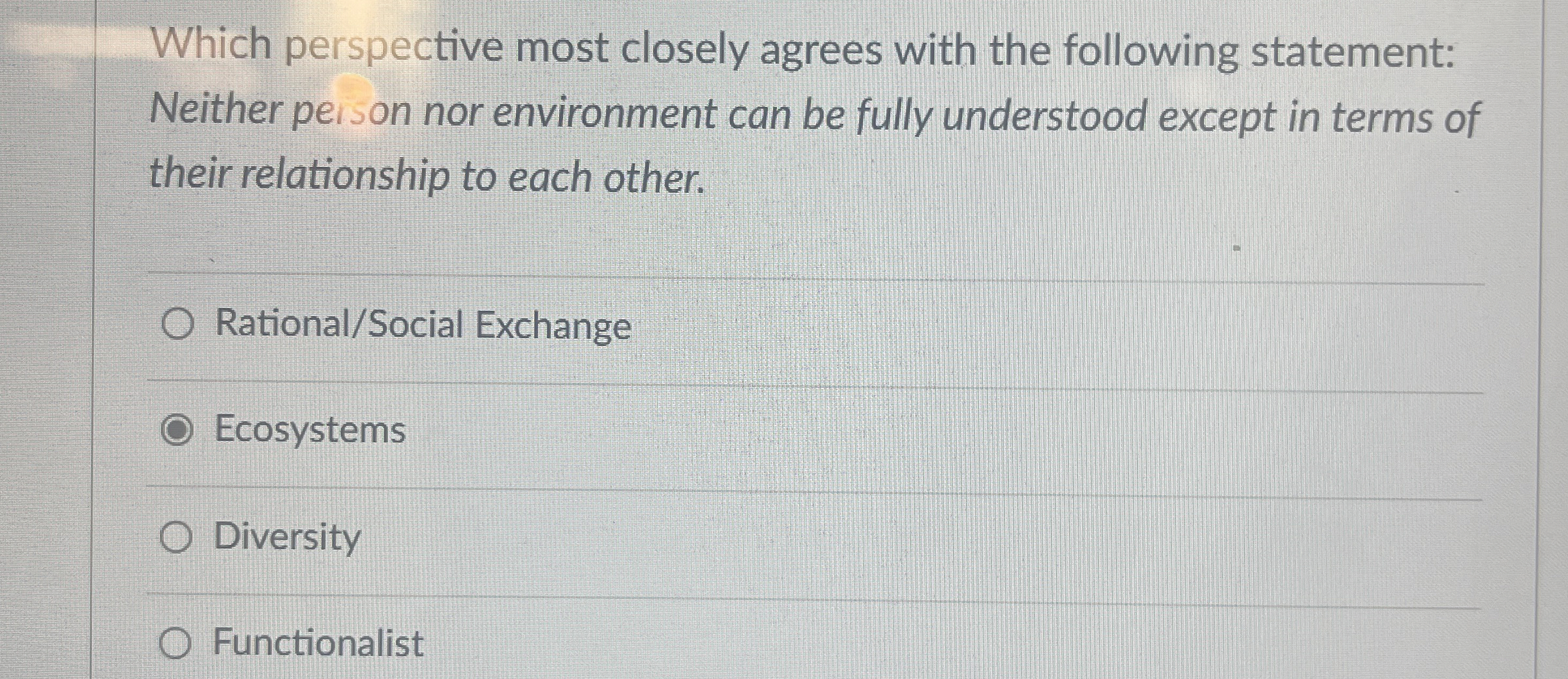 Solved Which perspective most closely agrees with the | Chegg.com