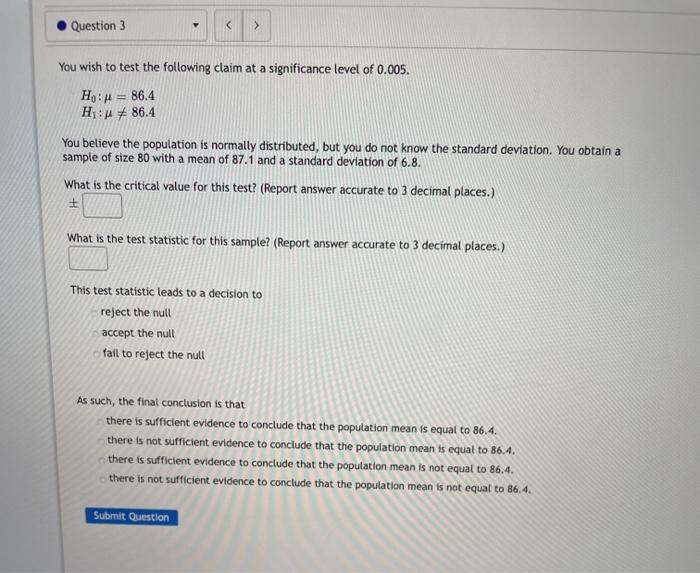 Solved Question 1 > You are conducting a study to see if the | Chegg.com
