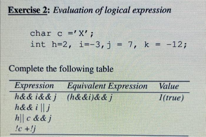 Solved Exercise 2: Evaluation of logical expression char c | Chegg.com