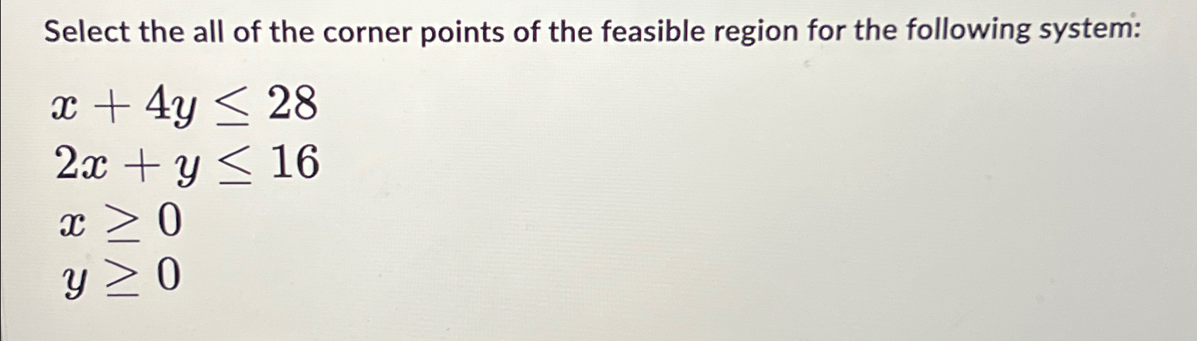 Solved Select the all of the corner points of the feasible | Chegg.com