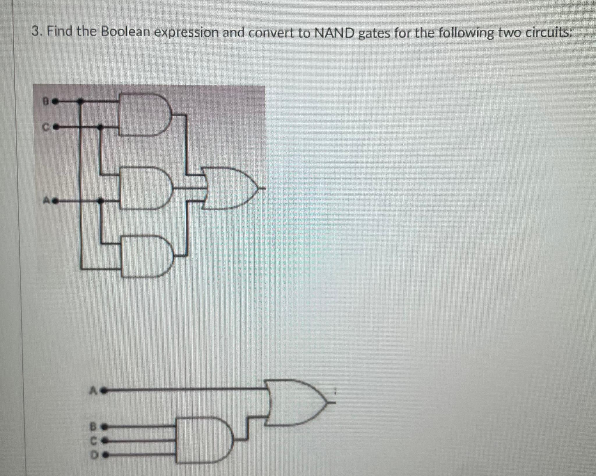 Solved Find the Boolean expression and convert to NAND gates | Chegg.com