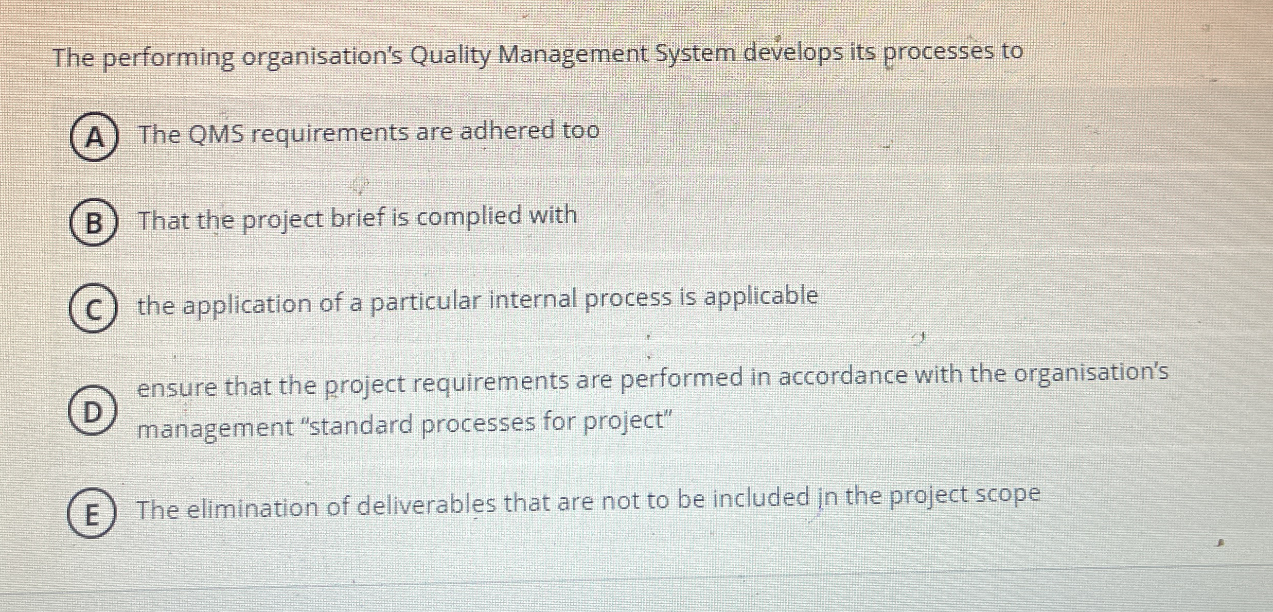 Solved The performing organisation's Quality Management | Chegg.com