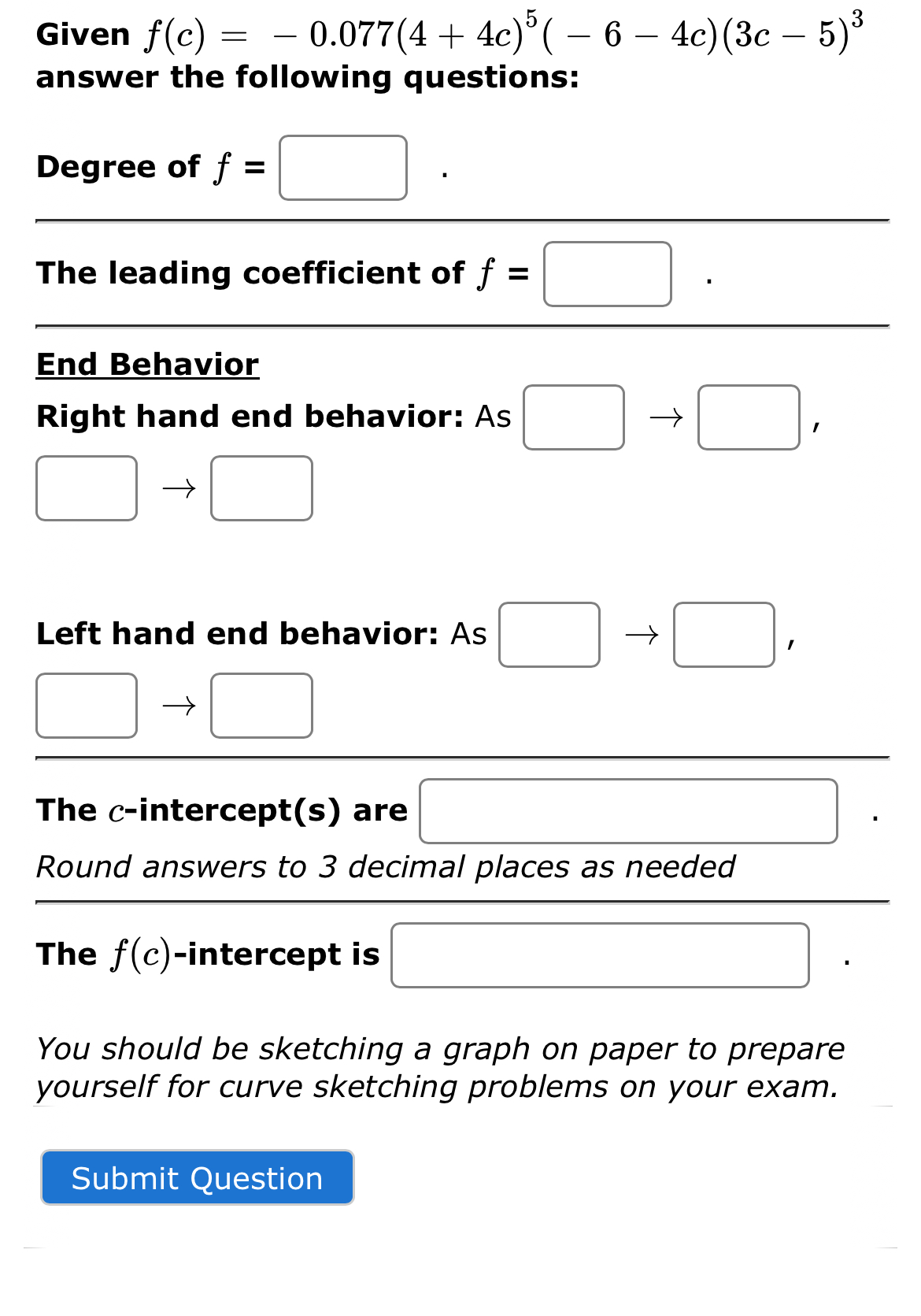 Given f(c)=-0.077(4+4c)5(-6-4c)(3c-5)3 ﻿answer the | Chegg.com