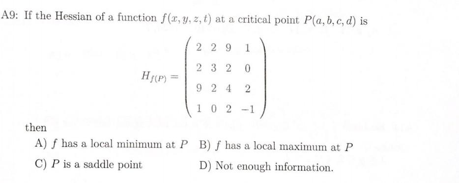 Solved If The Hessian Of A Function F X Y Z T At Chegg Com