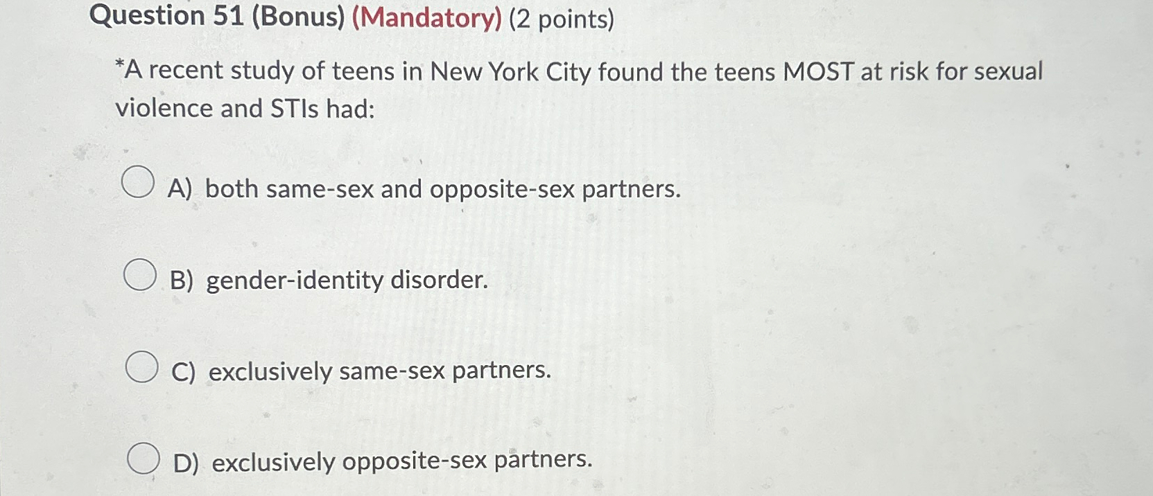 Solved Question 51 (Bonus) (Mandatory) (2 ﻿points)*A recent | Chegg.com