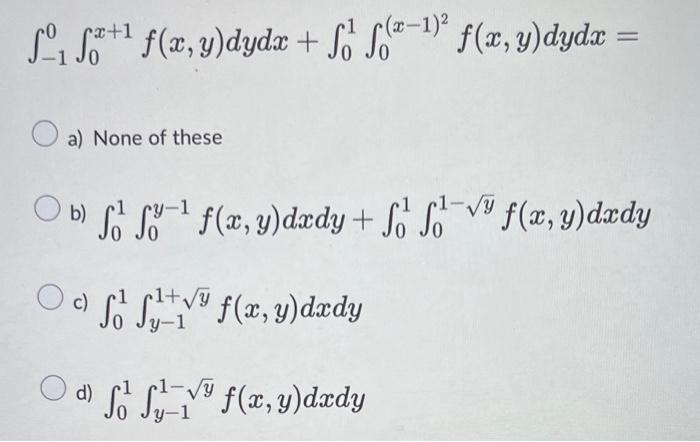 Solved Cx 1 Sº₁ Fæ ¹ F X Y Dydx F₁ F X 1 ² F X Y Dydx A