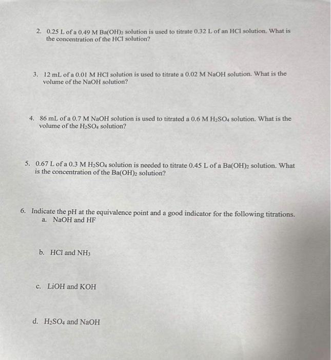 Solved 2. 0.25 L of a 0.49MBa(OH)2 solution is used to