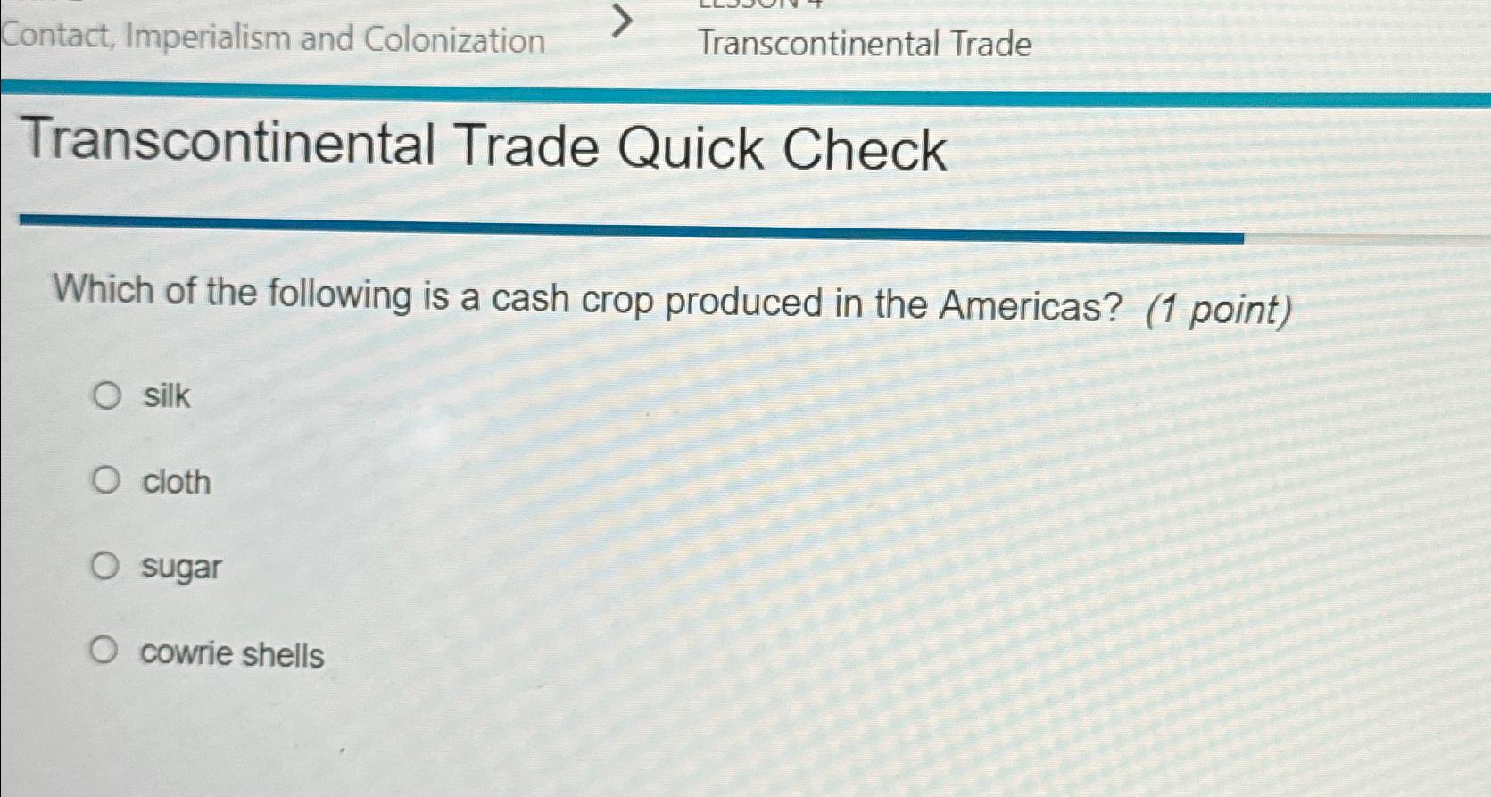 Solved Contact, Imperialism and ColonizationTranscontinental | Chegg.com