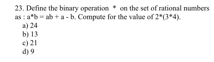 Solved 21 Define The Binary Operation On The Set Of