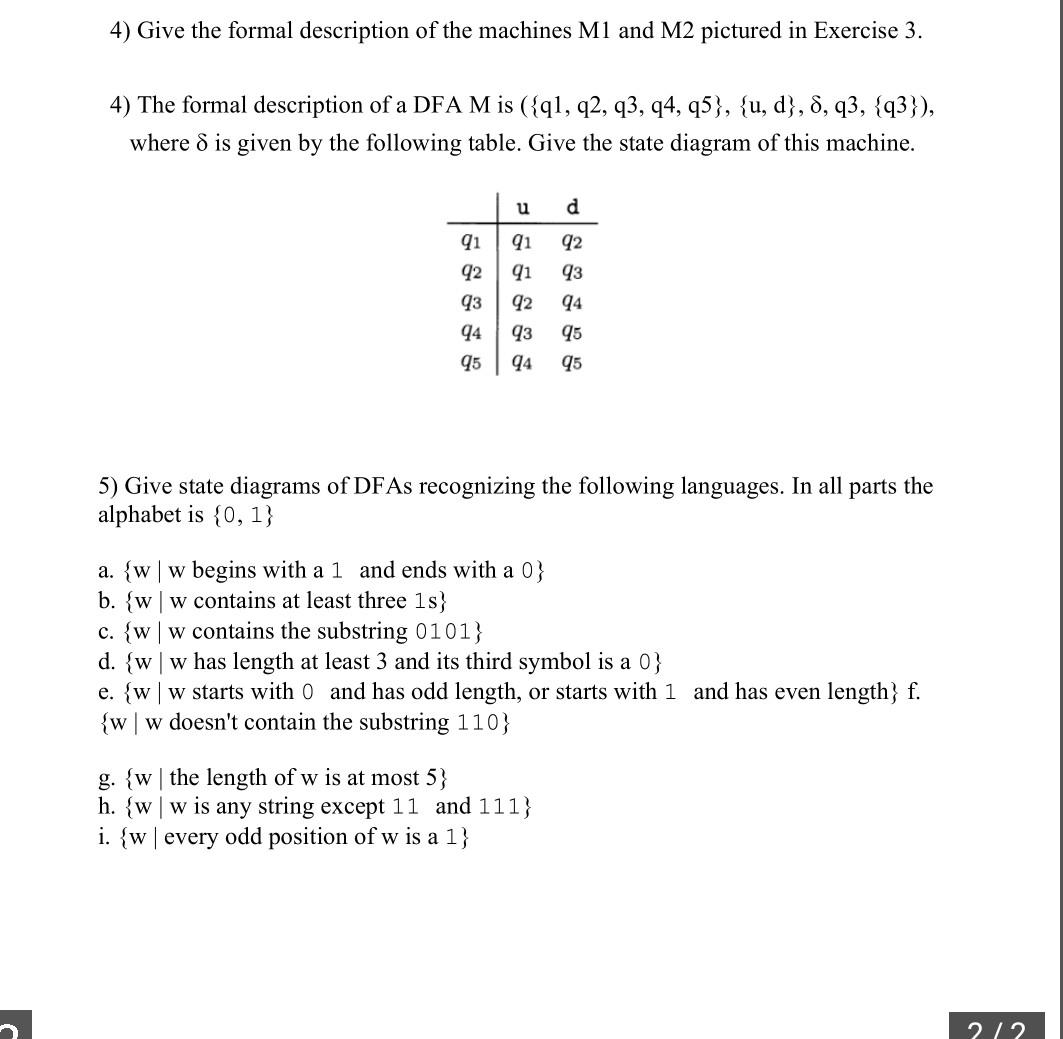 Solved 4) Give The Formal Description Of The Machines M1 And | Chegg.com