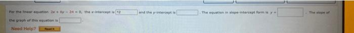 Solved for the lingar equation 2x+1r−24−a4 the ointerceps is | Chegg.com