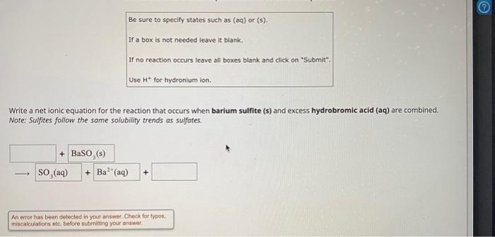 Solved Be sure to specify states such as (aq) or (s). If a | Chegg.com