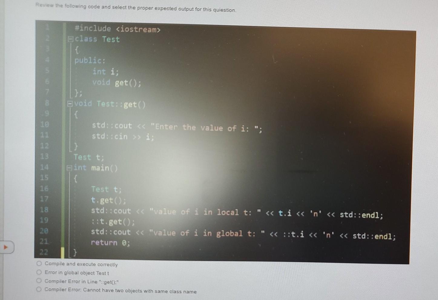 Solved Review the following code and select the proper | Chegg.com