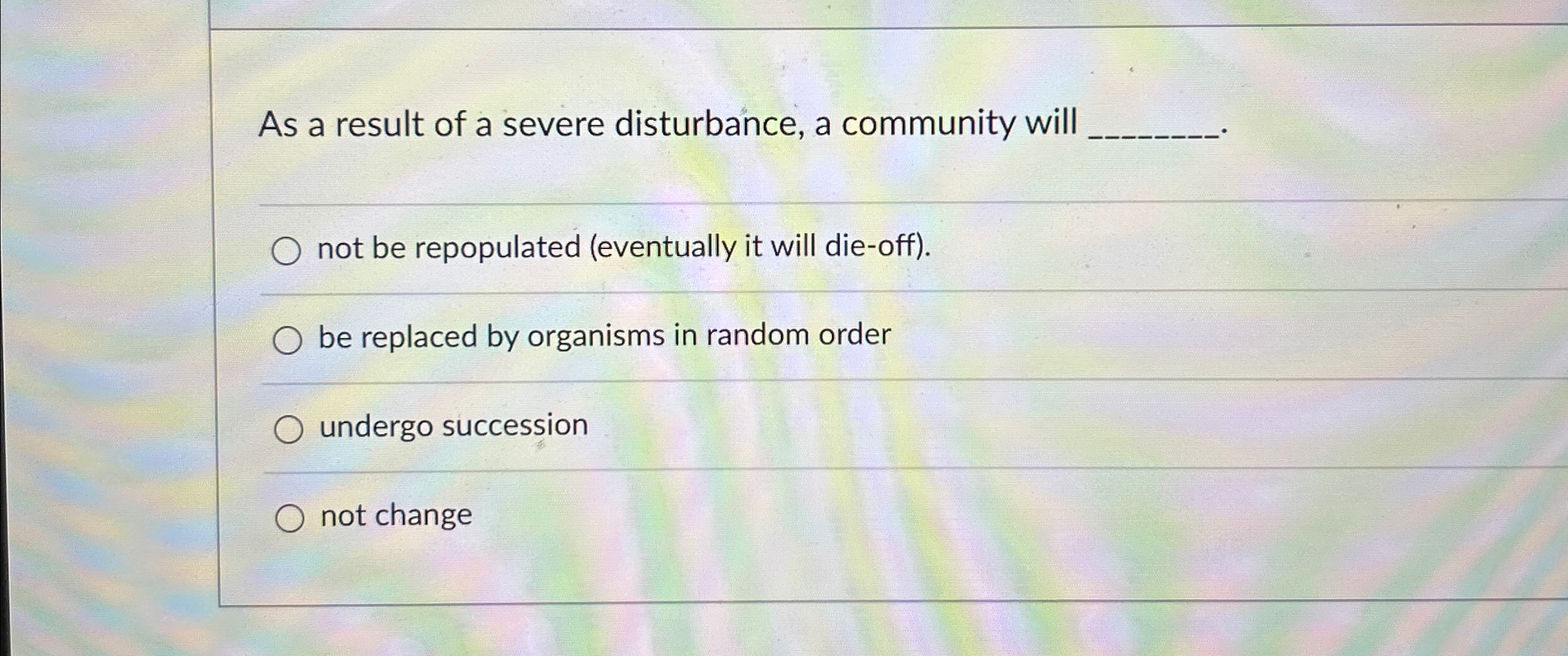 Solved As a result of a severe disturbance, a community | Chegg.com