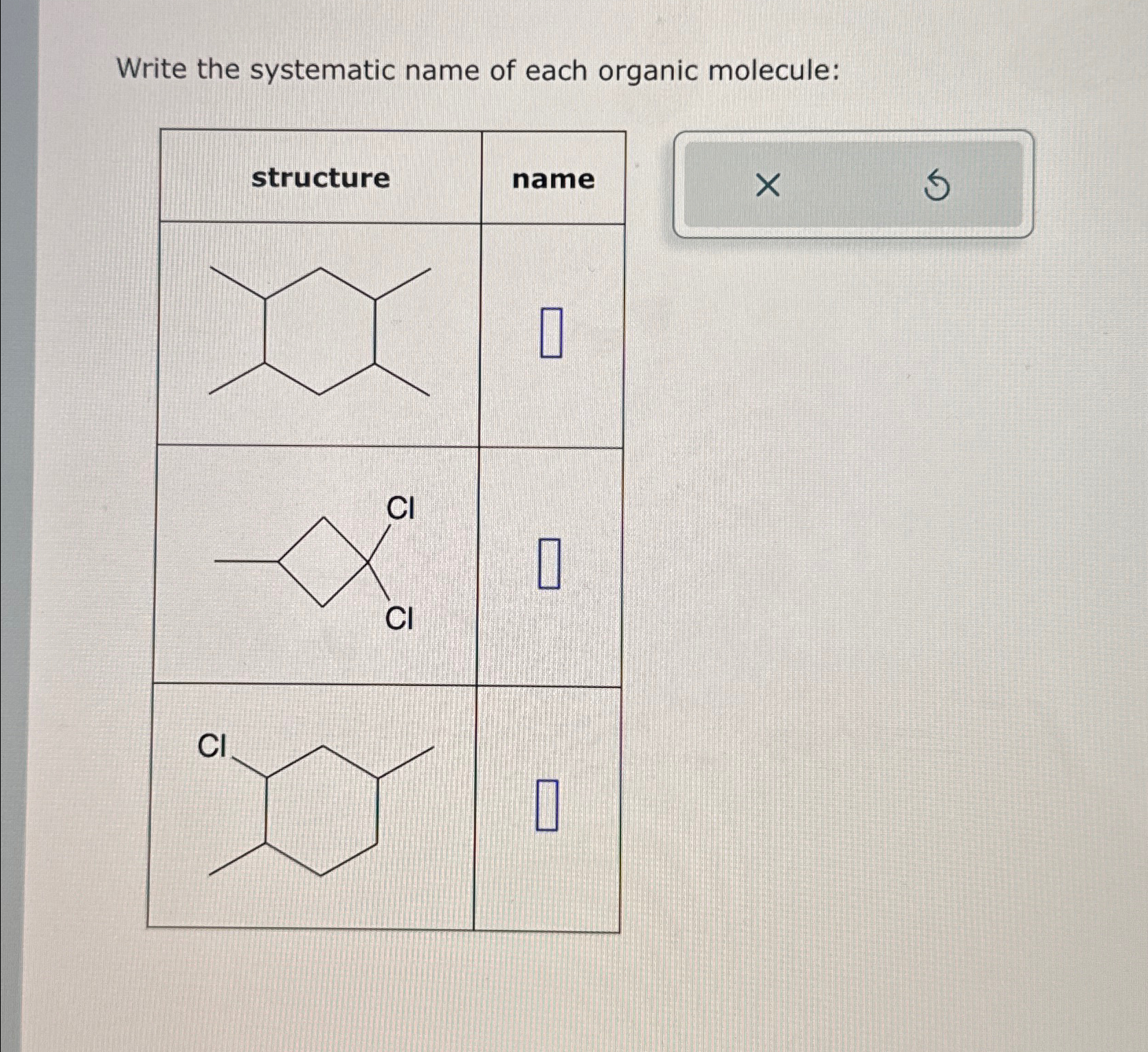 Solved Write the systematic name of each organic | Chegg.com