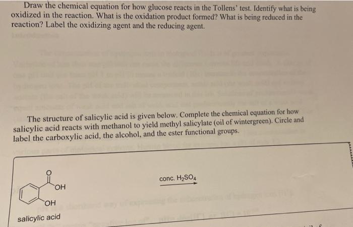 Draw the chemical equation for how glucose reacts in the Tollens test. Identify what is being oxidized in the reaction. What