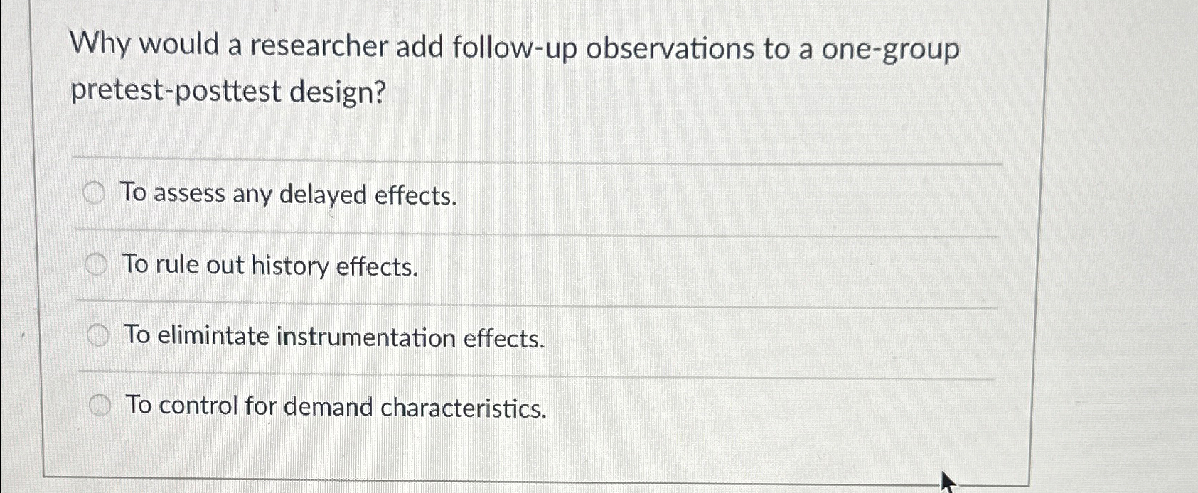 Solved Why would a researcher add follow-up observations to | Chegg.com
