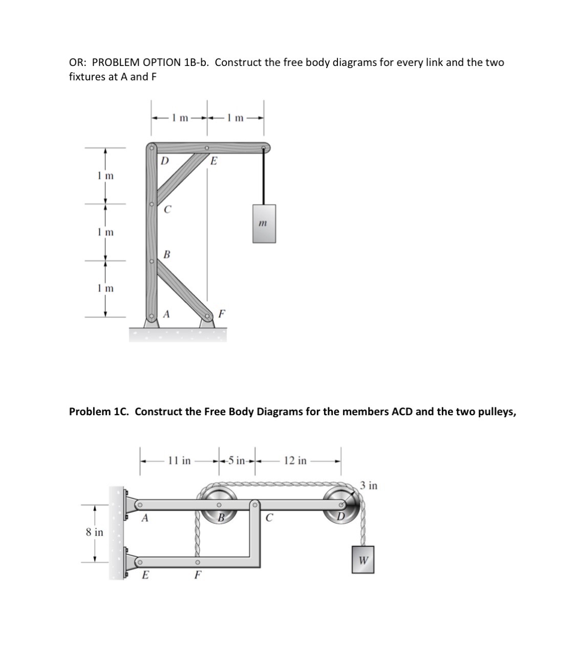 Solved OR: PROBLEM OPTION 1B-b. ﻿Construct the free body | Chegg.com