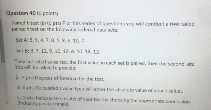 Solved Question 40 (6 points) Paired t-test (b) (6 pts) For | Chegg.com