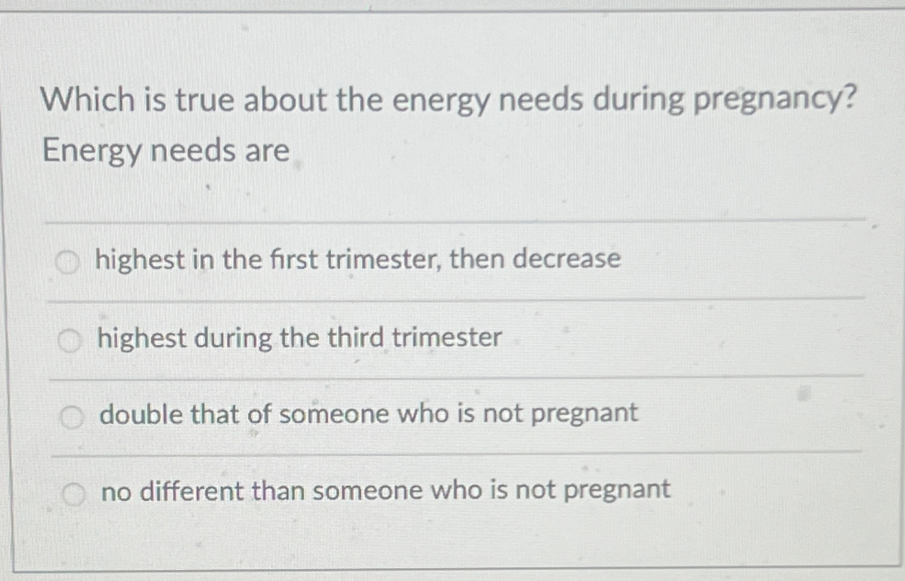 Solved Which is true about the energy needs during