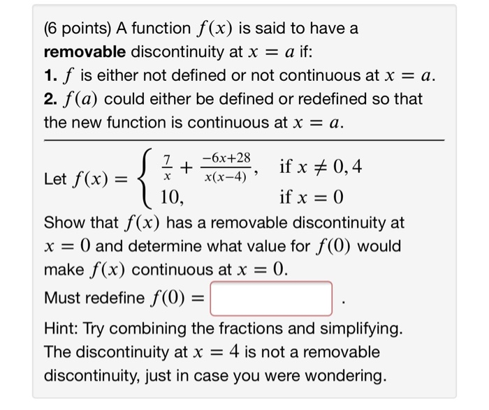 solved-a-function-f-x-is-said-to-have-a-removable-chegg