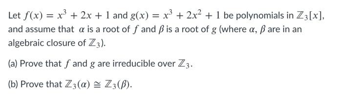 Solved Let F X X3 2x 1 And G X X3 2x² 1 Be