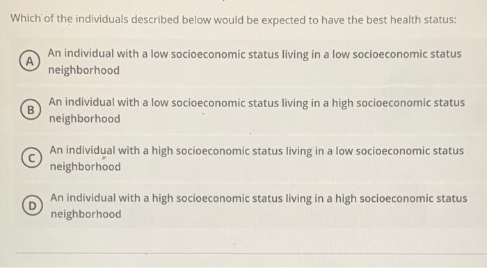 Solved Which of the individuals described below would be | Chegg.com
