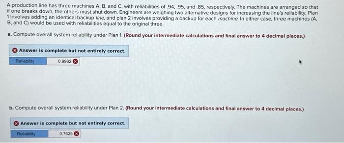 Solved A Production Line Has Three Machines A,B, And C, With | Chegg.com