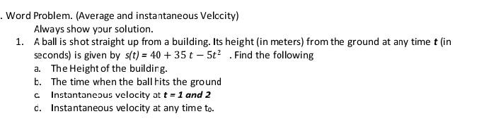 Solved . Word Problem. (Average and instantaneous Velocity) | Chegg.com