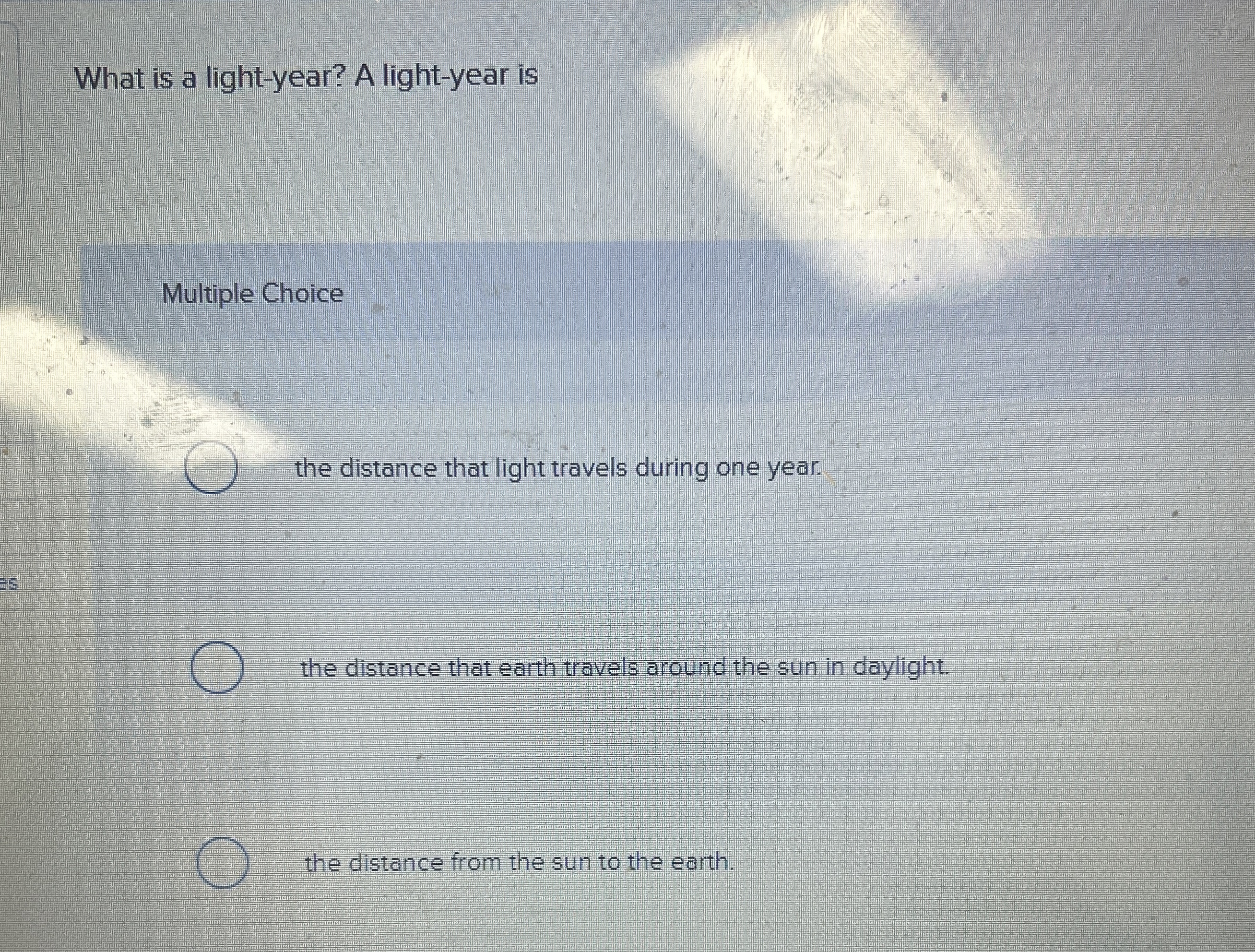 Solved What is a lightyear? A lightyear isMultiple