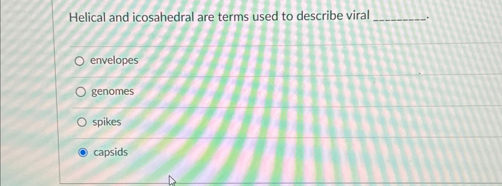 Solved Helical and icosahedral are terms used to describe | Chegg.com