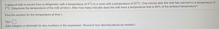 Solved A glass of milk is moved from a refrigerator with a | Chegg.com