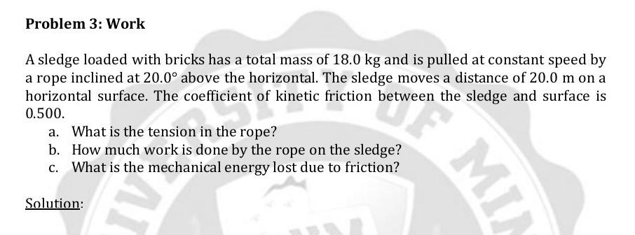 Solved Problem 3: Work A sledge loaded with bricks has a | Chegg.com
