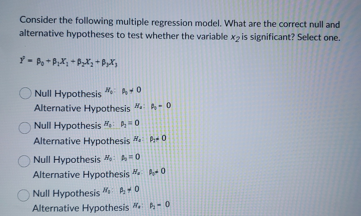 Solved Consider the following multiple regression model. | Chegg.com