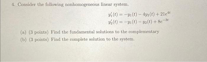 Solved 4. Consider The Following Nonhomogeneous Linear | Chegg.com