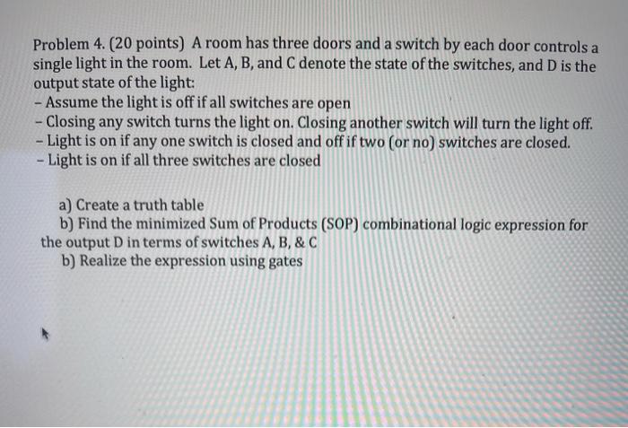 Solved Problem 4. (20 points) A room has three doors and a | Chegg.com